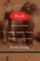 Bunk__The_Rise_of_Hoaxes__Humbug__Plagiarists__Phonies__Post-Facts__and_Fake_News